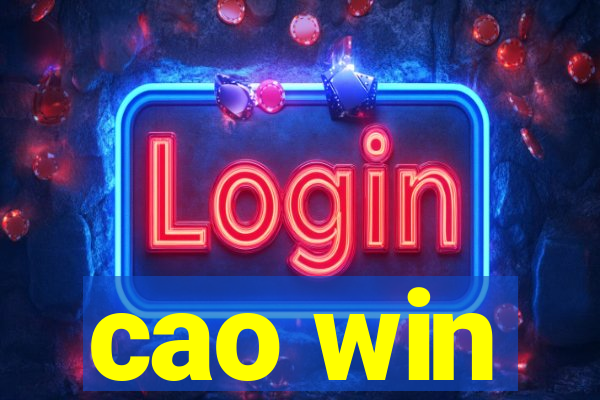 cao win